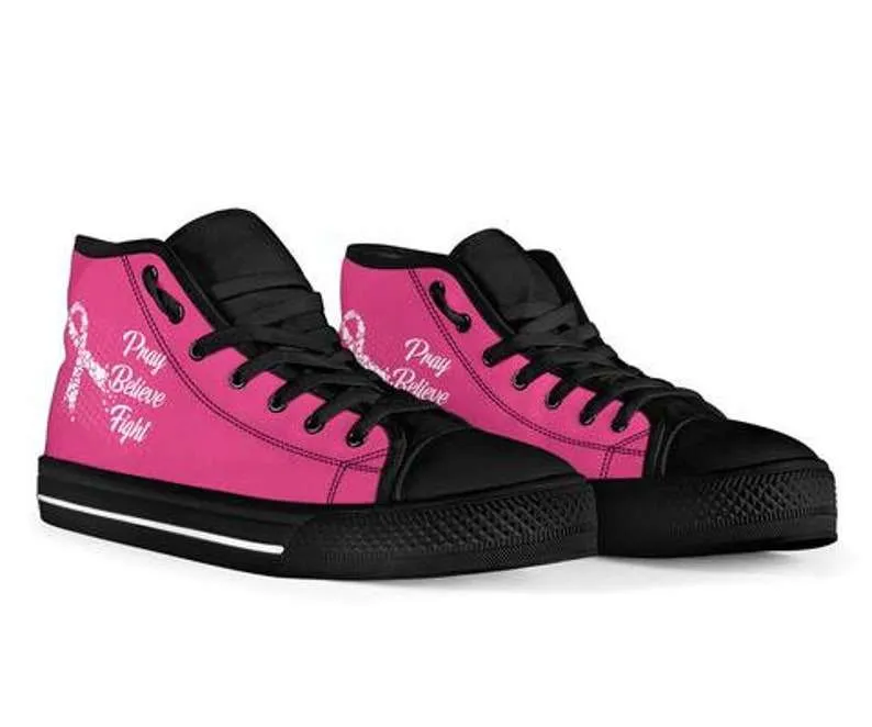 Breast Cancer Pray Believe Fight Custom Print High Top Shoes Sneakers