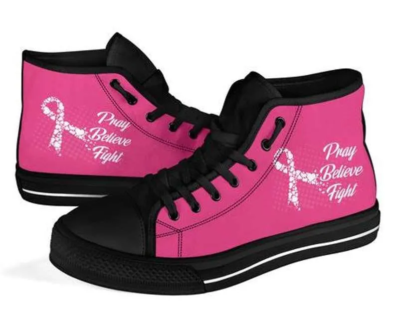 Breast Cancer Pray Believe Fight Custom Print High Top Shoes Sneakers