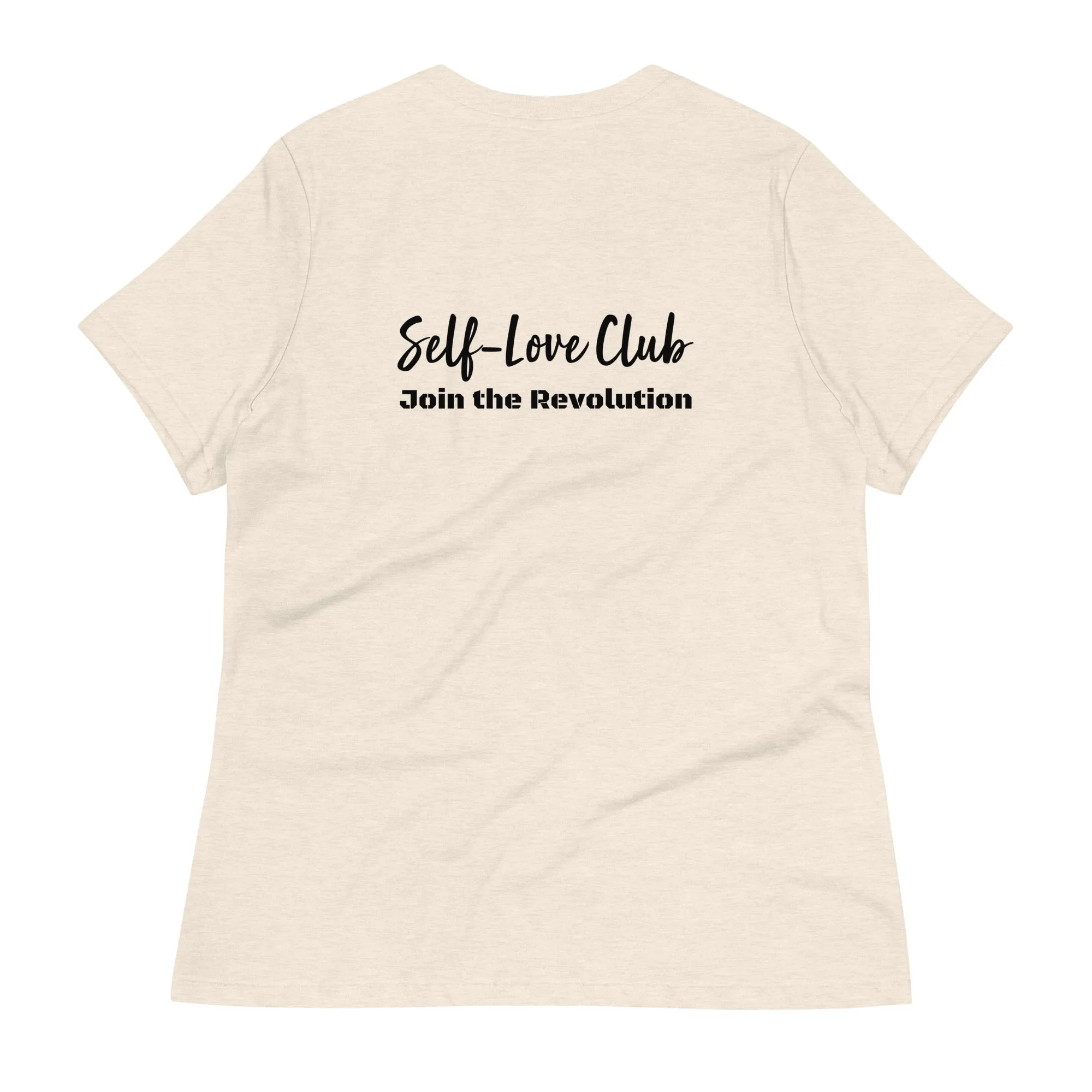 Self Love Warrior Women's Relaxed T-Shirt