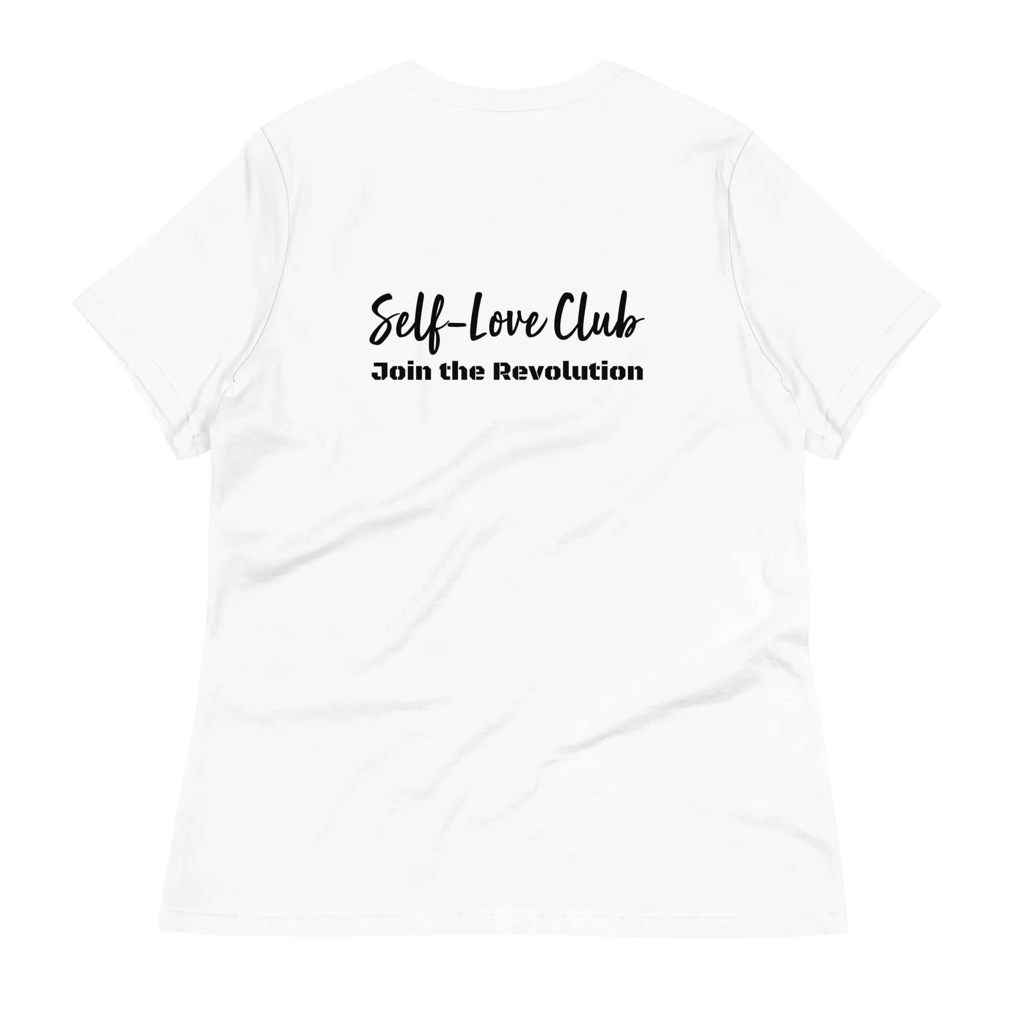 Self Love Warrior Women's Relaxed T-Shirt