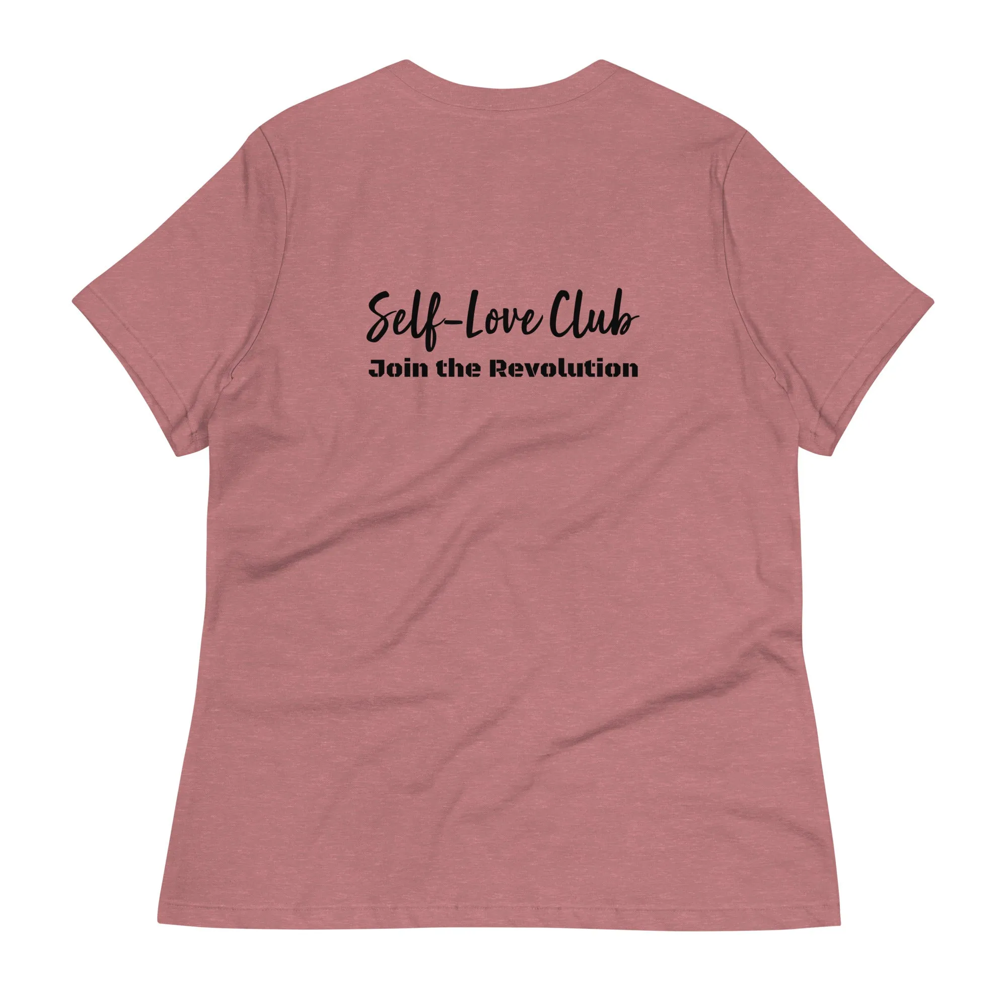 Self Love Warrior Women's Relaxed T-Shirt