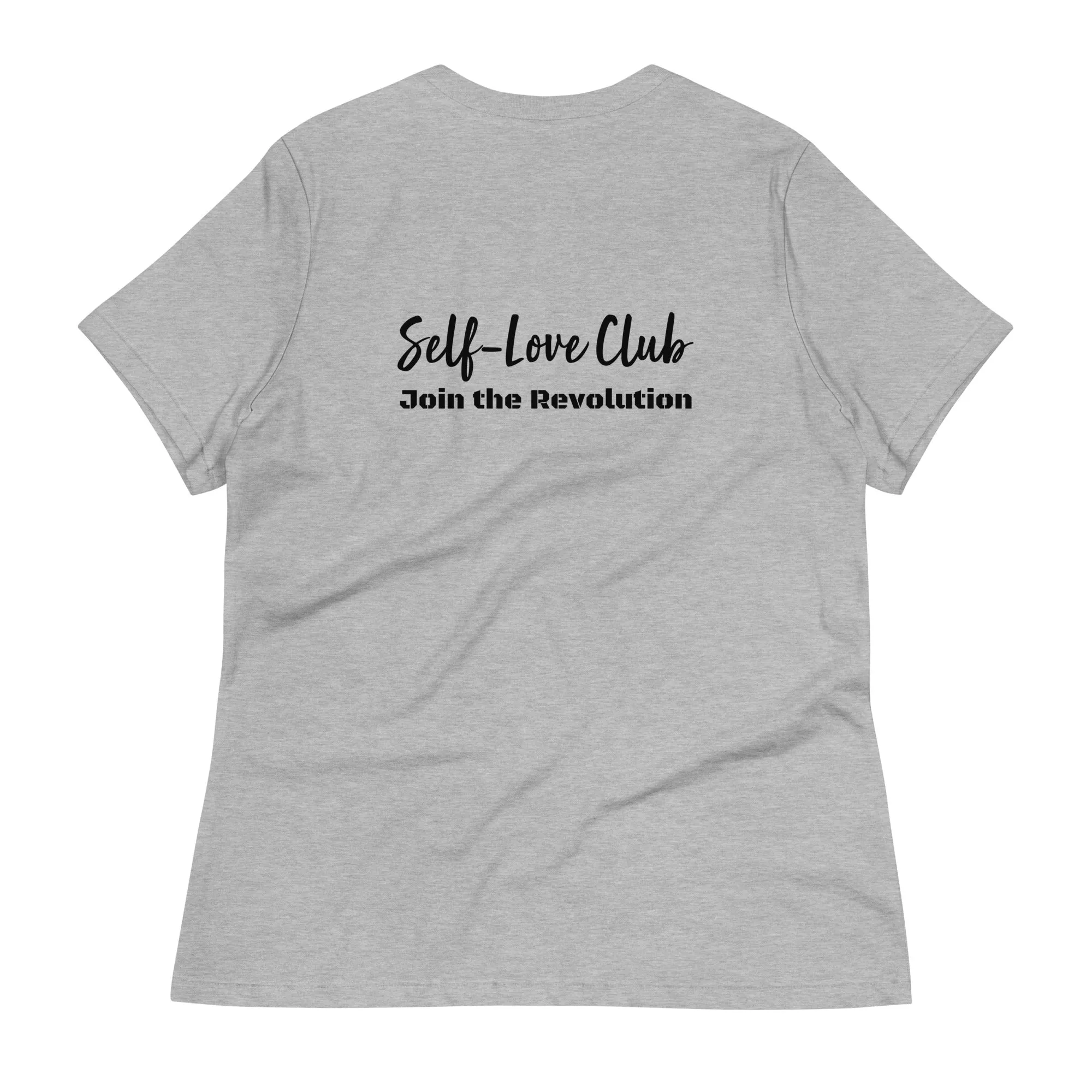 Self Love Warrior Women's Relaxed T-Shirt